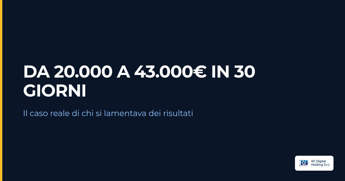 caso studio- da 20k a 43k di fatturato in 30 giorni