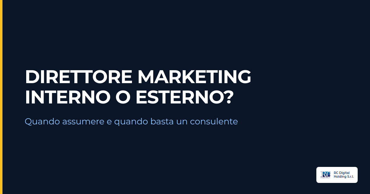 direttore marketing interno o esterno- quando conviene