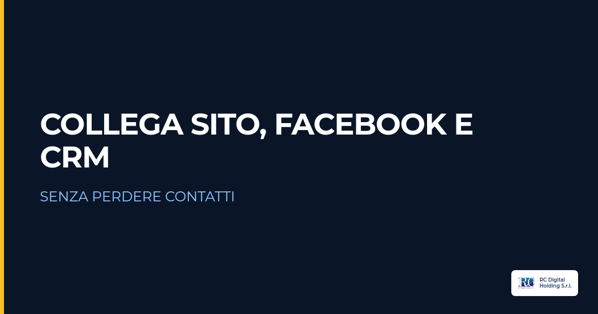 Collega sito, Facebook e CRM senza perdere contatti
